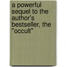 A Powerful Sequel To The Author's Bestseller, The "Occult" door Colin Wilson