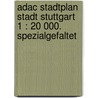 Adac Stadtplan Stadt Stuttgart 1 : 20 000. Spezialgefaltet door Onbekend