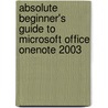 Absolute Beginner's Guide To Microsoft Office Onenote 2003 door Patricia Cardoza
