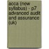 Acca (New Syllabus) - P7 Advanced Audit And Assurance (Uk)