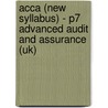 Acca (New Syllabus) - P7 Advanced Audit And Assurance (Uk) by Bpp Learning Media
