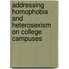 Addressing Homophobia and Heterosexism on College Campuses door John C. Avise