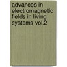 Advances in Electromagnetic Fields in Living Systems Vol.2 door J.C. Lin