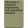 Advances in Industrial Engineering and Operations Research by Unknown