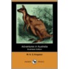 Adventures in Australia (Illustrated Edition) (Dodo Press) door William Henry Giles Kingston