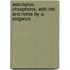Aeschylus. Choephoroi, With Intr. And Notes By A. Sidgwick