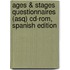 Ages & Stages Questionnaires (asq) Cd-rom, Spanish Edition