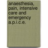 Anaesthesia, Pain, Intensive Care And Emergency A.P.I.C.E. door A. Gullo