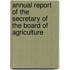 Annual Report Of The Secretary Of The Board Of Agriculture door Massachusetts.