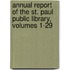 Annual Report of the St. Paul Public Library, Volumes 1-29