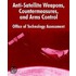 Anti-Satelliite Weapons, Countermeasures, and Arms Control