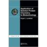 Application of Solution Protein Chemistry to Biotechnology door Roger L. Lundblad