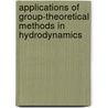Applications of Group-Theoretical Methods in Hydrodynamics door V.K. Andreev