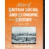 Atlas of British Social and Economic History Since C. 1700