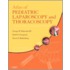Atlas Of Pediatric Laparoscopy And Thoracoscopy [with Dvd]