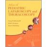 Atlas Of Pediatric Laparoscopy And Thoracoscopy [with Dvd] door M.D. Georgeson Keith E.