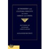 Authorship and Cultural Identity in Early Greece and China door Alexander Beecroft