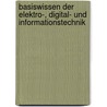 Basiswissen der Elektro-, Digital- und Informationstechnik door Herbert Schneider-Obermann