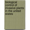 Biological Control of Invasive Plants in the United States door Onbekend