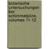 Botanische Untersuchungen Ber Schimmelpilze, Volumes 11-12