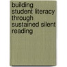 Building Student Literacy Through Sustained Silent Reading by Steve Gardiner