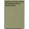 Captains All and Others (Illustrated Edition) (Dodo Press) door William Wymark Jacobs