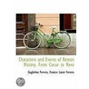 Characters And Events Of Roman History, From Casar To Nero door Guglielmo Ferrero