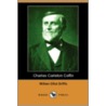 Charles Carleton Coffin (Illustrated Edition) (Dodo Press) door William Elliott Griffis