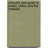 Chilcott's New Guide To Bristol, Clifton, And The Hotwells door John Chilcott