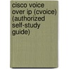 Cisco Voice Over Ip (Cvoice) (Authorized Self-Study Guide) door Kevin Wallace