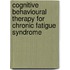 Cognitive Behavioural Therapy For Chronic Fatigue Syndrome