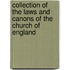 Collection of the Laws and Canons of the Church of England