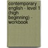 Contemporary English - Level 1 (High Beginning) - Workbook