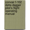 Convair F-102 Delta Dagger Pilot's Flight Operating Manual door United States Air Force