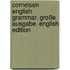 Cornelsen English Grammar. Große Ausgabe. English Edition