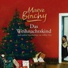 Das Weihnachtskind und andere Geschichten zur stillen Zeit door Maeve Maeve Binchy