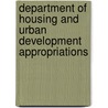Department Of Housing And Urban Development Appropriations door Maggie McCarty