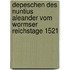 Depeschen Des Nuntius Aleander Vom Wormser Reichstage 1521