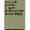 Diagnostic Pediatric Surgical Pathology [With Access Code] door Thomas S. Jacques