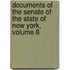 Documents Of The Senate Of The State Of New York, Volume 8