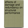 Effects Of Damage And Redundancy On Structural Performance by Dan M. Frangopol