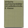 Einfache Sachrechenblätter mit Selbstkontrolle, 6. Klasse by Heiner Müller