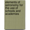 Elements Of Astronomy For The Use Of Schools And Academies door John Hubbard Wilkins