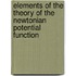 Elements Of The Theory Of The Newtonian Potential Function