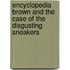Encyclopedia Brown and the Case of the Disgusting Sneakers
