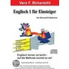 Englisch Für Einsteiger 1. Cd Mit Pdf-handbuch Auf Cd-rom door Vera F. Birkenbihl