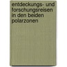 Entdeckungs- Und Forschungsreisen in Den Beiden Polarzonen by Julius Löwenberg