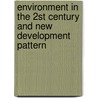 Environment in the 2st Century and New Development Pattern door K. Matsushita
