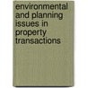 Environmental And Planning Issues In Property Transactions door Georgie Messent