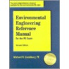 Environmental Engineering Reference Manual For The Pe Exam by Michael R. Lindeburg